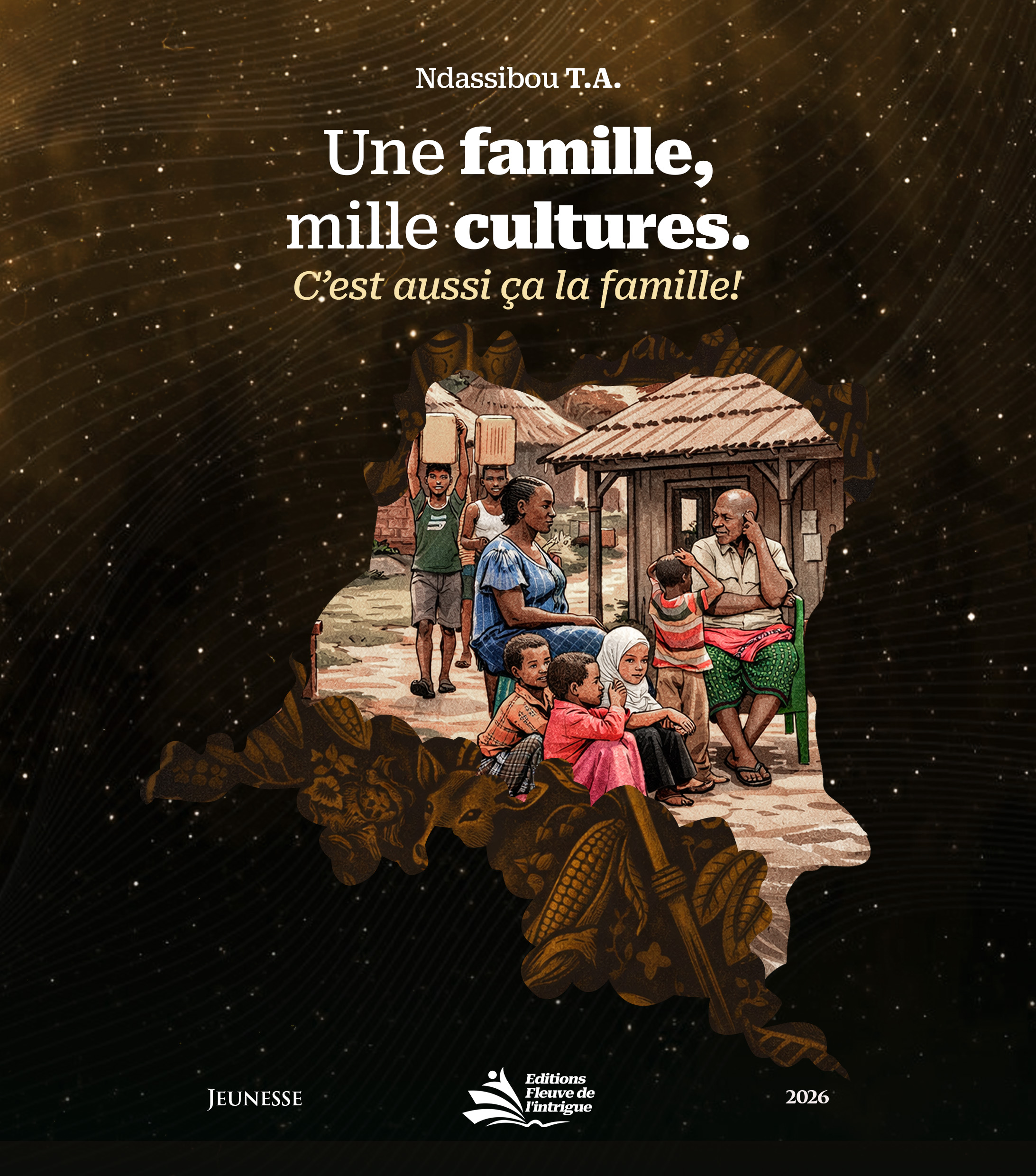 UNE FAMILLE, MILLE CULTURES: C&rsquo;est aussi ça la famille